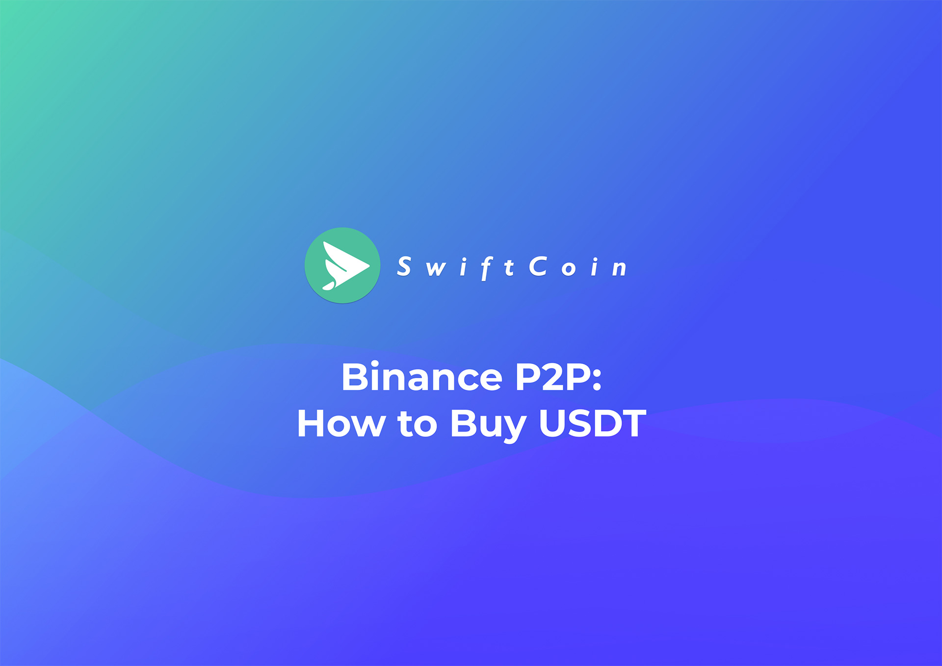 Binance P2P - How to Buy USDT